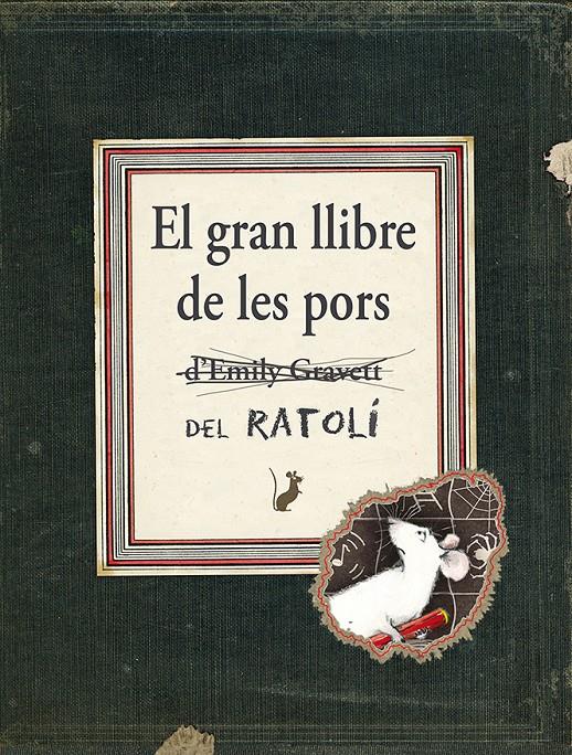 El gran llibre de les pors del ratolí | 9788416117451 | GRAVETT, EMILY