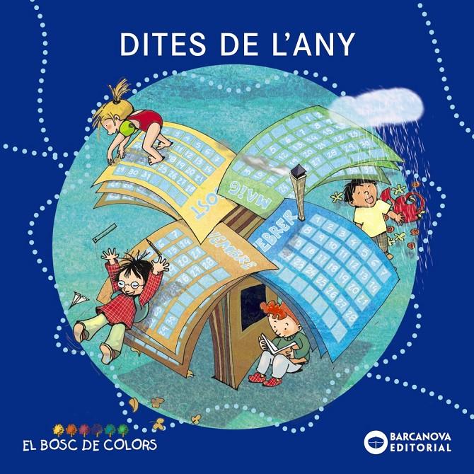 Dites de l'any (el bosc de colors) | 9788448924942 | Baldó, Estel/Gil, Rosa/Soliva, Maria
