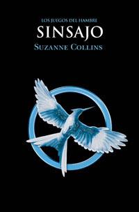 Los juegos del hambre 3: Sinsajo | 9788427202146 | Suzanne Collins