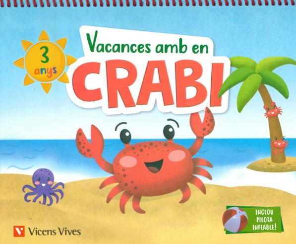 VACANCES AMB EN CRABI (3 ANYS) | 9788468266961 | M.ª D. Miguel/J. C. López