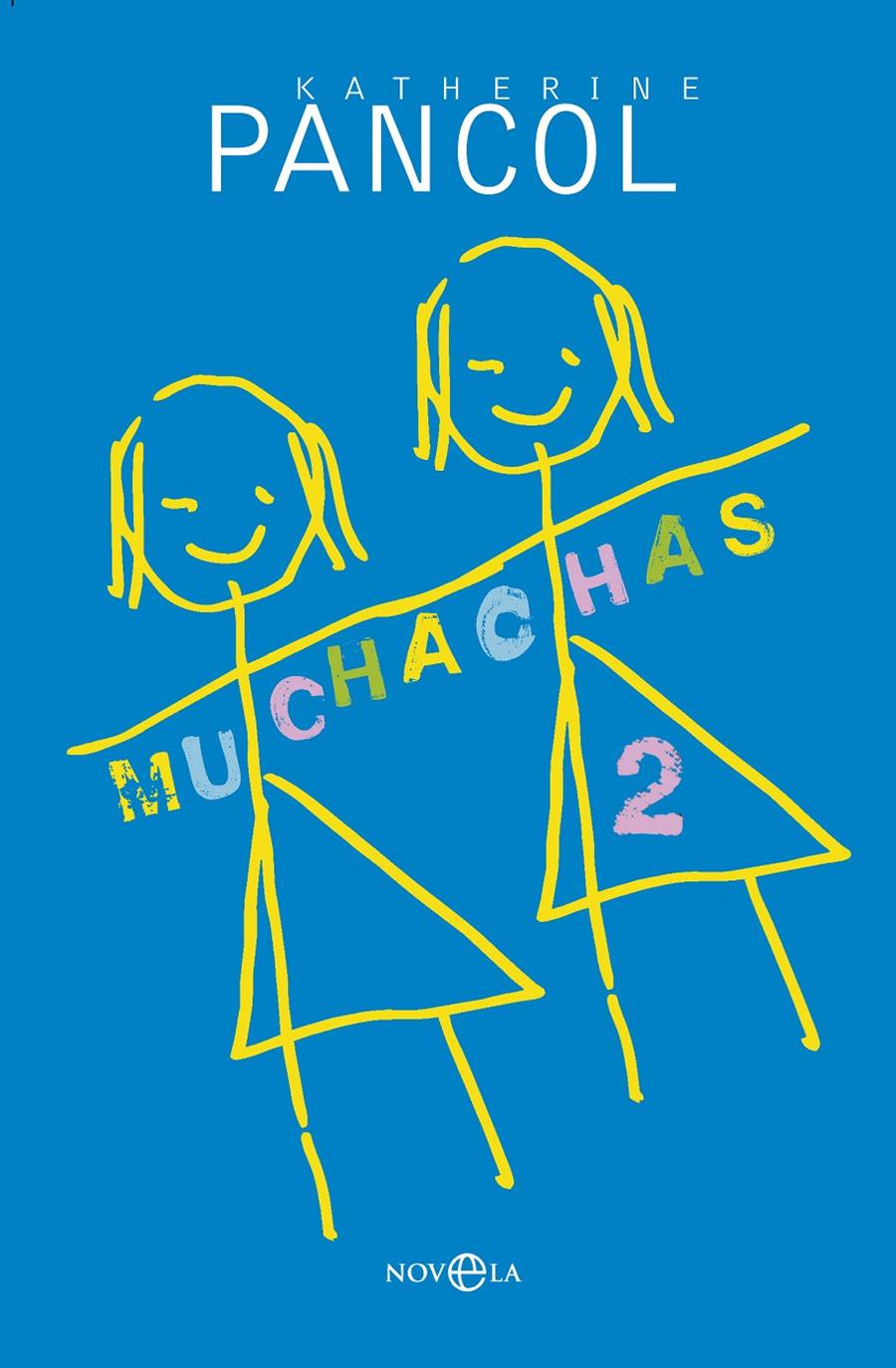 Muchachas 2 | 9788490601723 | Katherine Pancol