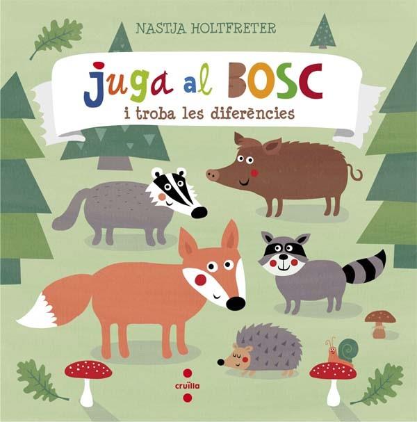 C-JUGA AL BOSC I TROBA LES DIFERENCIES | 9788466140300 | Holtfreter, Nastja