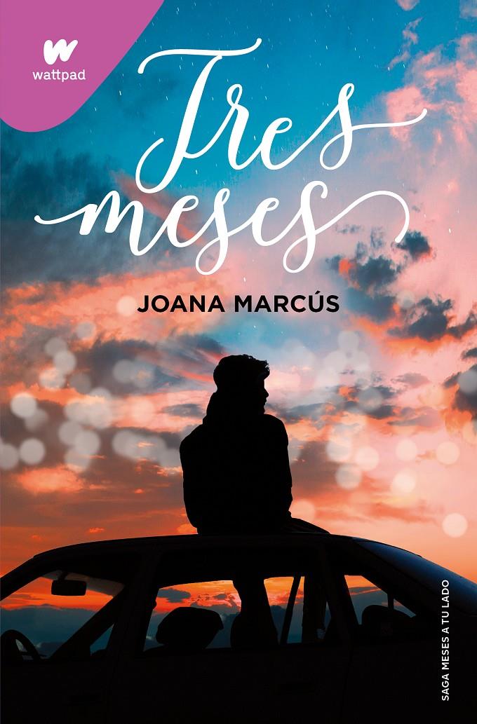 Tres meses (Meses a tu lado 3) | 9788418798849 | Marcús, Joana