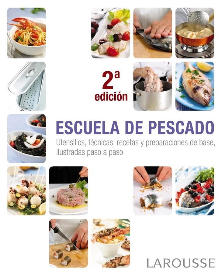 Escuela de pescado | 9788415785712 | Larousse Editorial