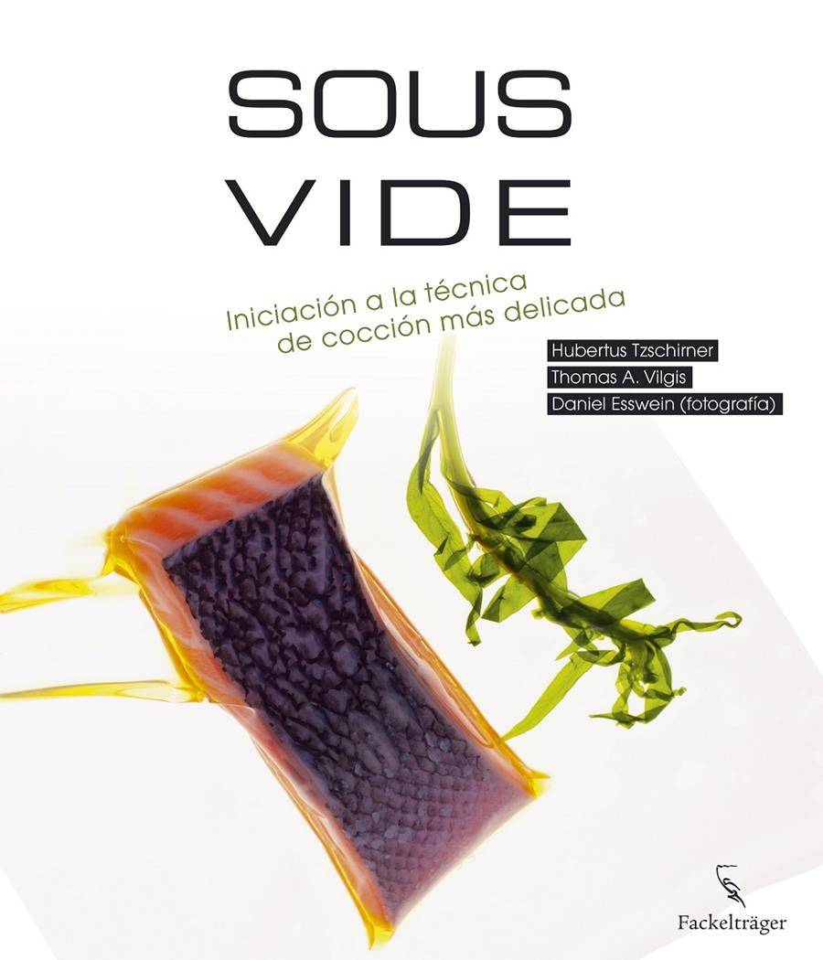 Sous Vide | 9783771600181 | Hubertus Tzschirner