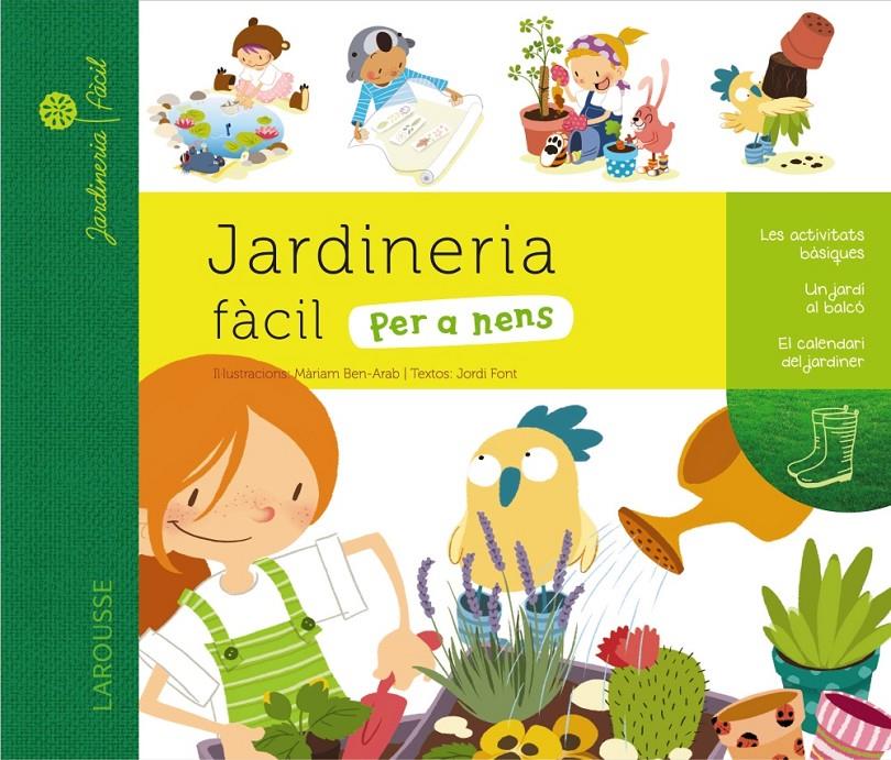 Jardineria fàcil per a nens | 9788415785194 | Jordi Font / Màriam Ben-Arab