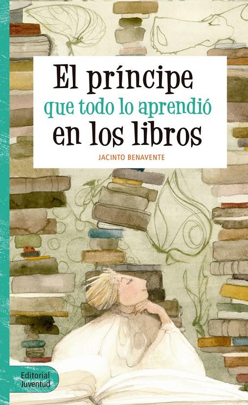 El príncipe que todo lo aprendió en los libros | 9788426144065 | Benavente Martínez, Jacinto