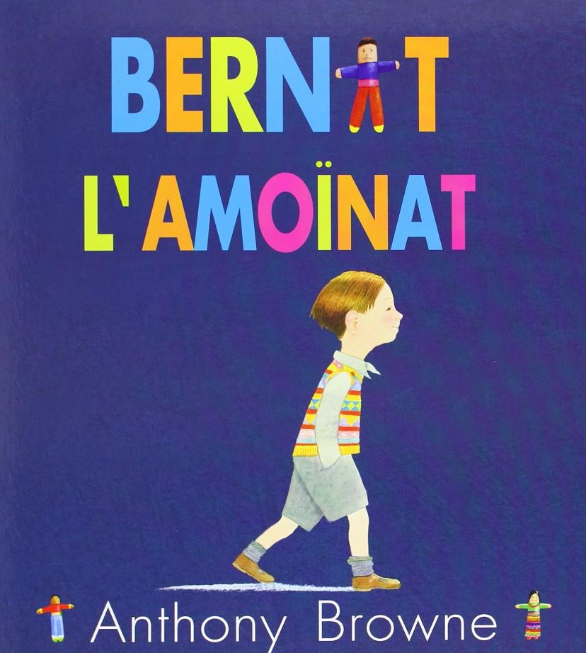 Bernat L´Amoïnat | 9789681680800 | Browne, Anthony