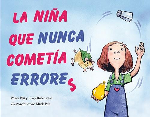 La niña que nunca cometía errores | 9788494074547 | PETT, MARK/RUBINSTEIN, GARY