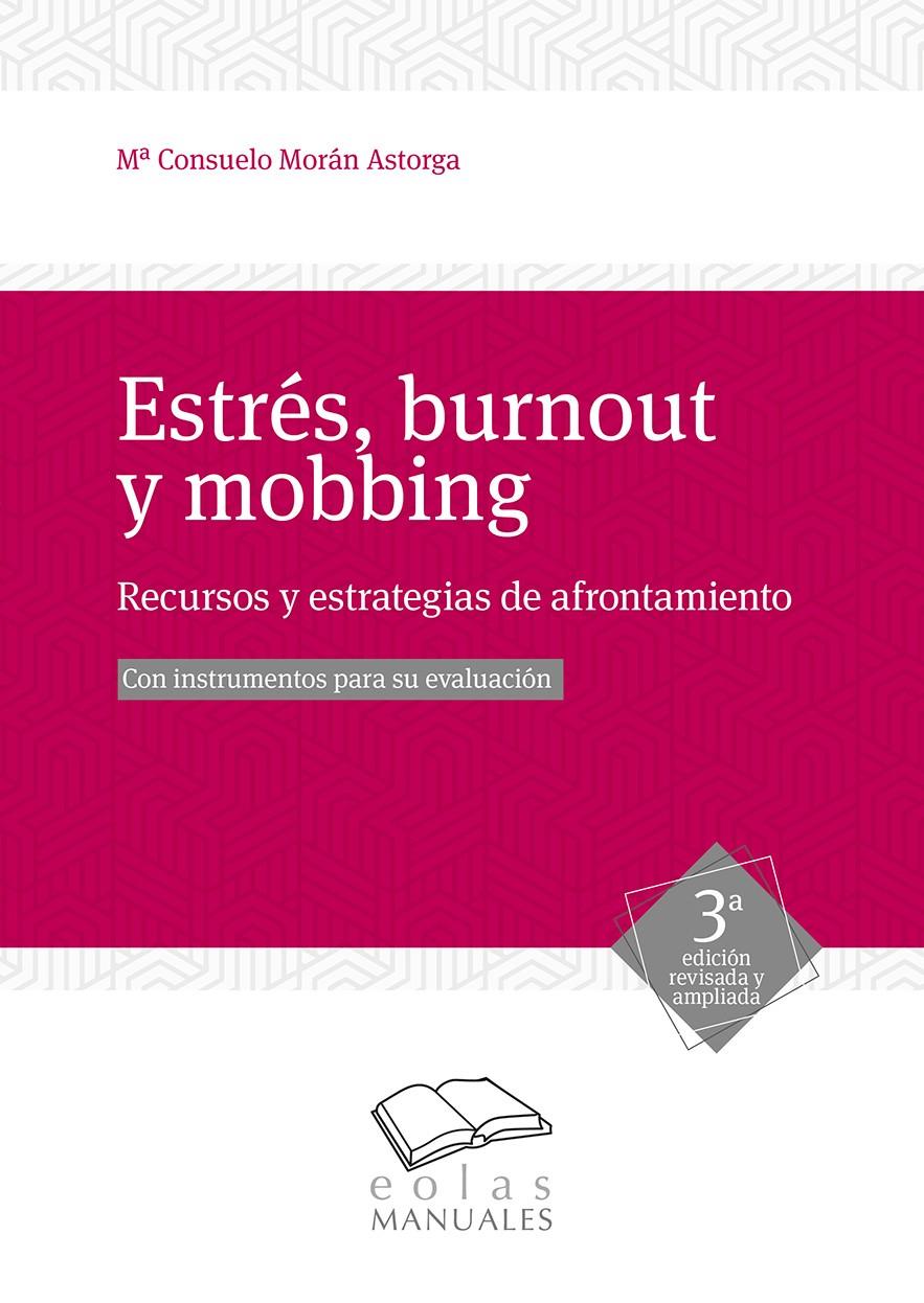 Estrés, burnout y mobbing | 9788418079009 | Morán Astorga, María Consuelo