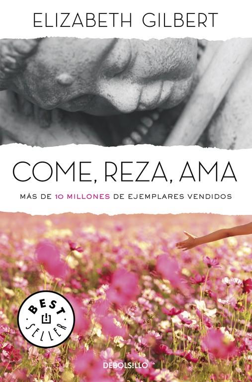 Come, reza, ama | 9788466330343 | GILBERT, ELIZABETH