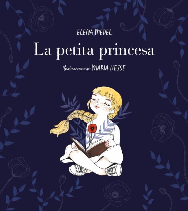 La petita princesa | 9788417460587 | Medel, Elena/Hesse, María