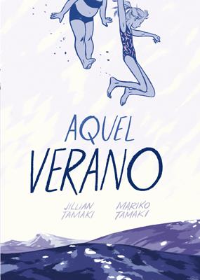 Aquel verano | 9788415724728 | Tamaki, Jillian; Tamaki, Mariko;