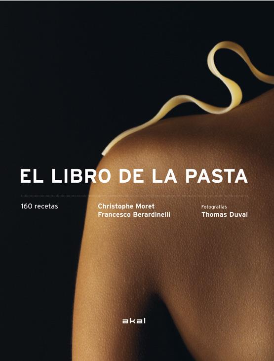 El libro de la pasta | 9788446028062 | Berardinelli, Francesco/Moret, Christophe