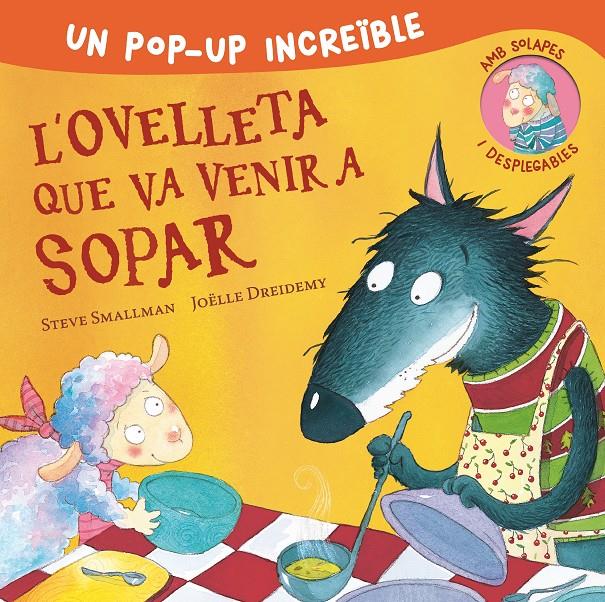 L'ovelleta que va venir a sopar (pop-up) | 9788448857233 | Smallman, Steve