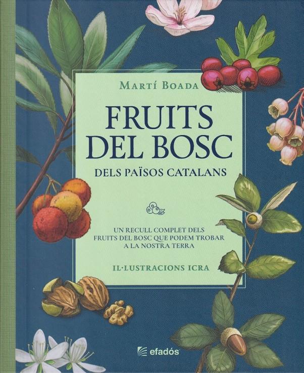 Fruits del bosc dels Països Catalans | 9788419736468 | BOADA, MARTÍ