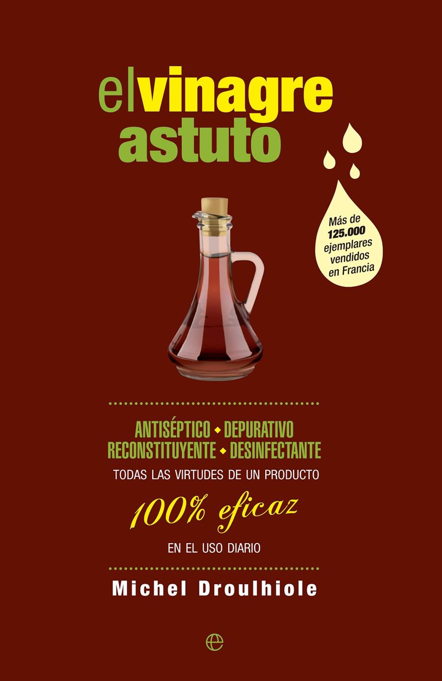 El vinagre astuto | 9788490602621 | Michel  Droulhiole