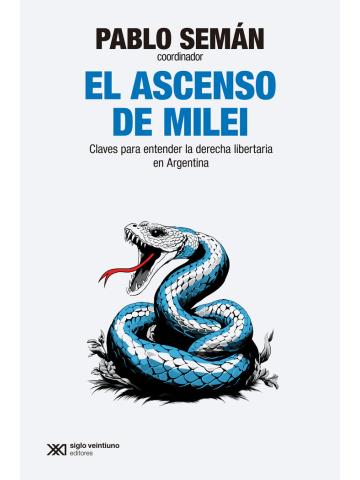 El ascenso de Milei | 9788432320972 | Seman, Pablo