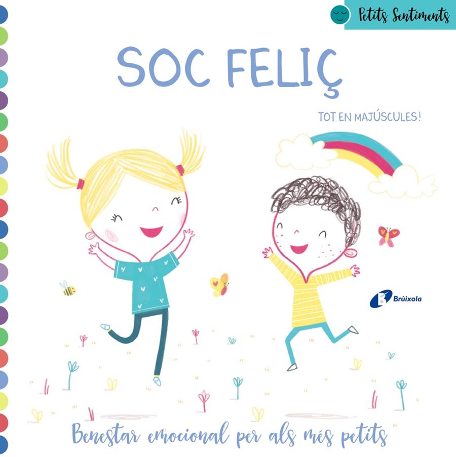 Petits Sentiments. Soc feliç | 9788499063911 | Poitier, Anton
