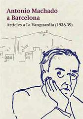 Machado a Barcelona | 9788491563389 | Machado, Antonio/Playà, Josep/Alonso Alonso, Monique