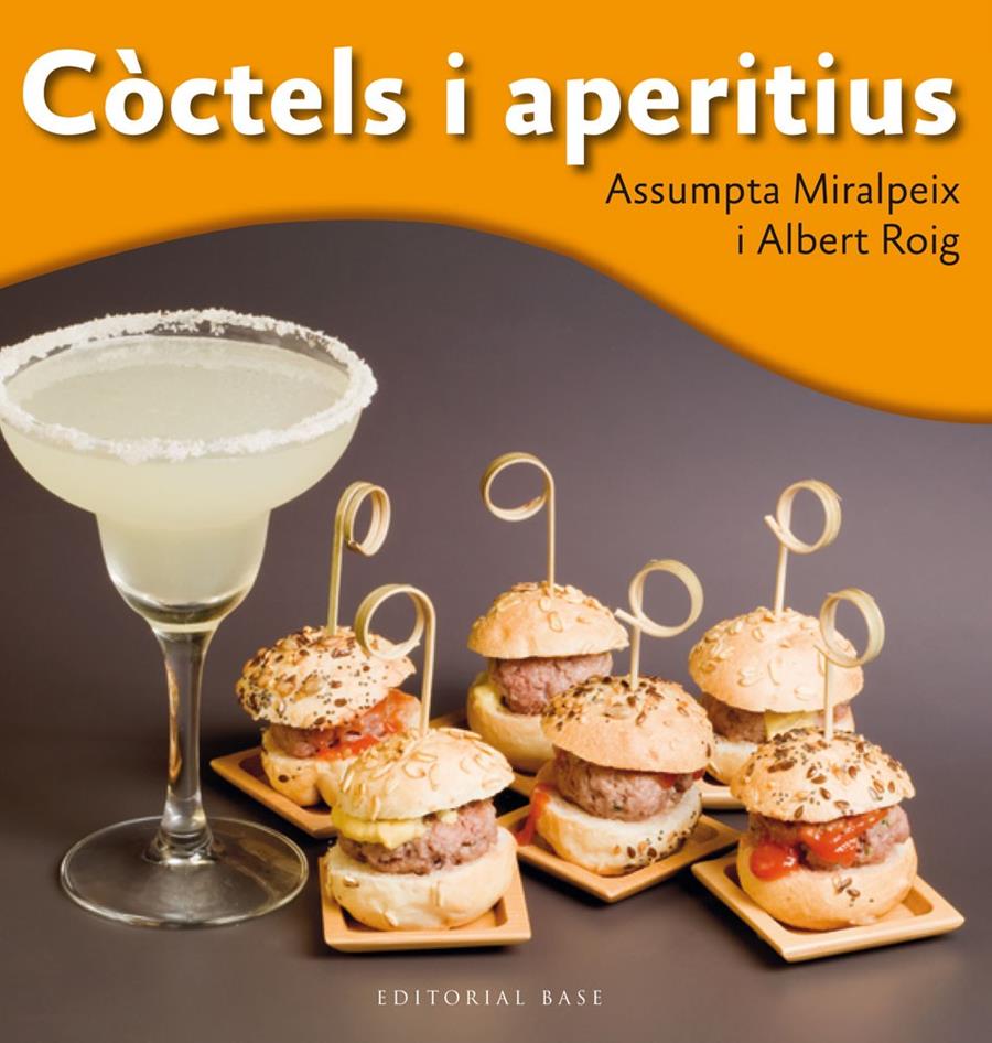 Còctels i aperitius | 9788415711698 | Roig, Albert/Miralpeix, Assumpta