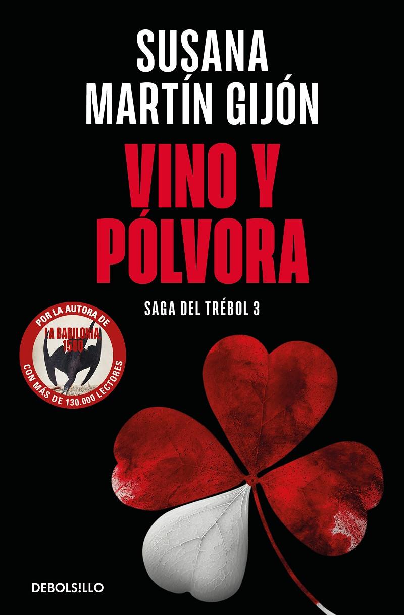 Vino y pólvora (Saga del trébol 3) | 9788466376495 | Martín Gijón, Susana