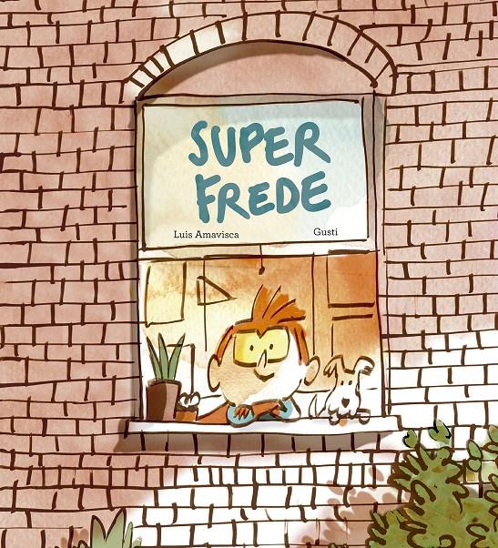 SuperFrede | 9791387834395 | Amavisca, Luis