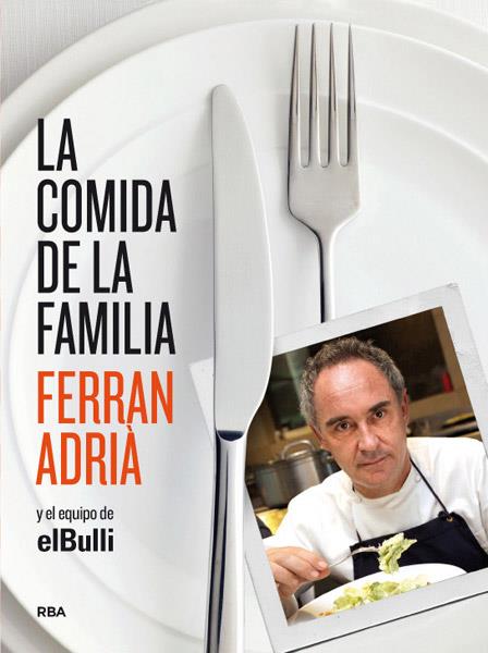 La comida de la familia | 9788415541226 | ADRIA ACOSTA, FERRAN