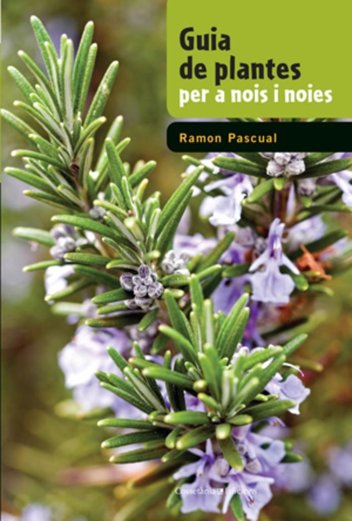 Guia de plantes per a nois i noies | 9788497919050 | Pascual Lluvià , Ramon