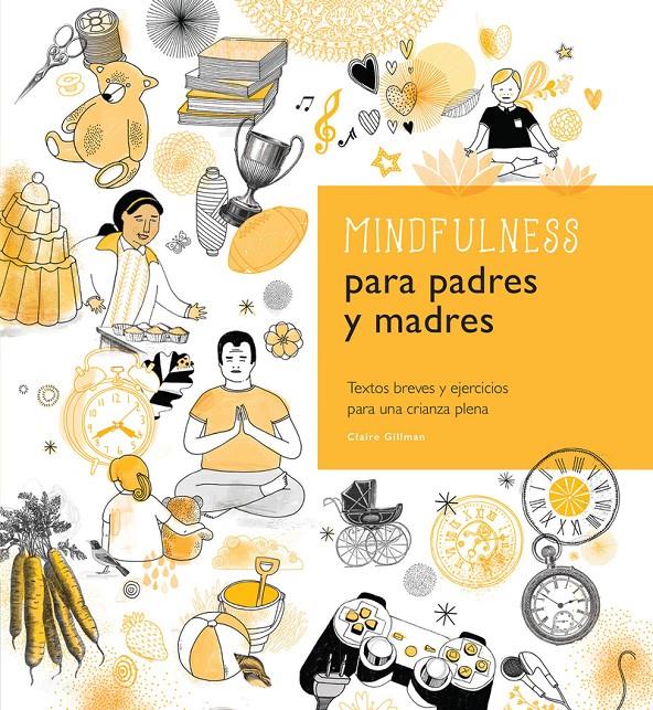 MINDFULNESS PARA PADRES Y MADRES | 9780857628183 | Guillman Claire