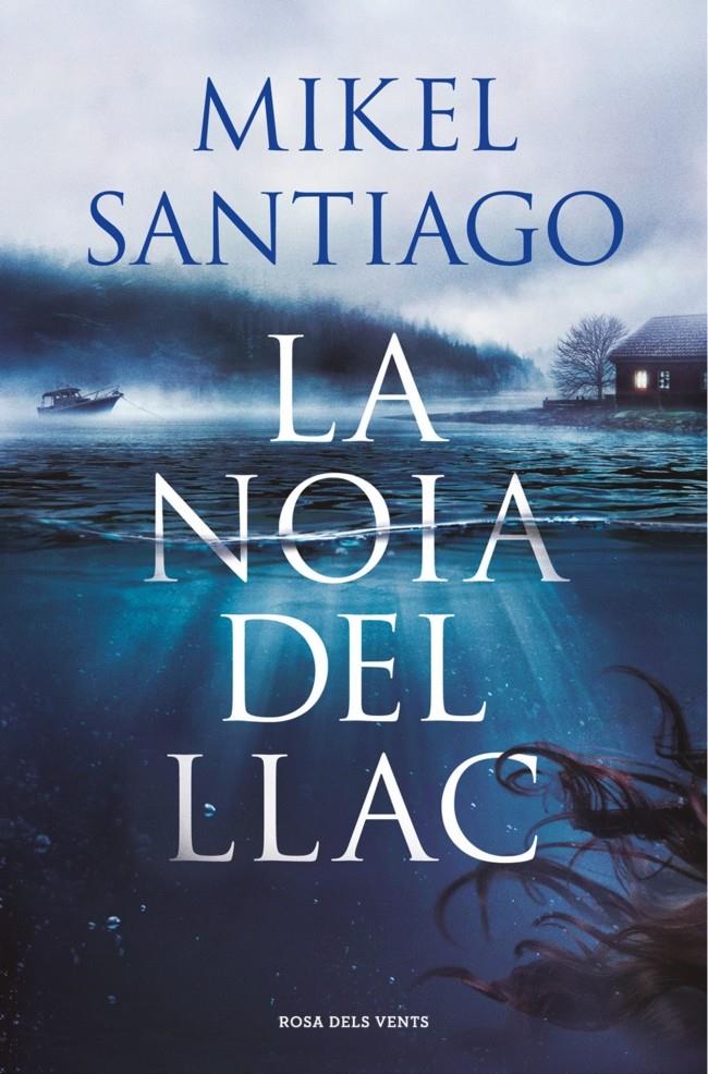 La noia del llac | 9788410256934 | Santiago, Mikel