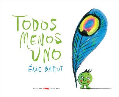 TODOS MENOS UNO | 9788492412846 | Éric Battut
