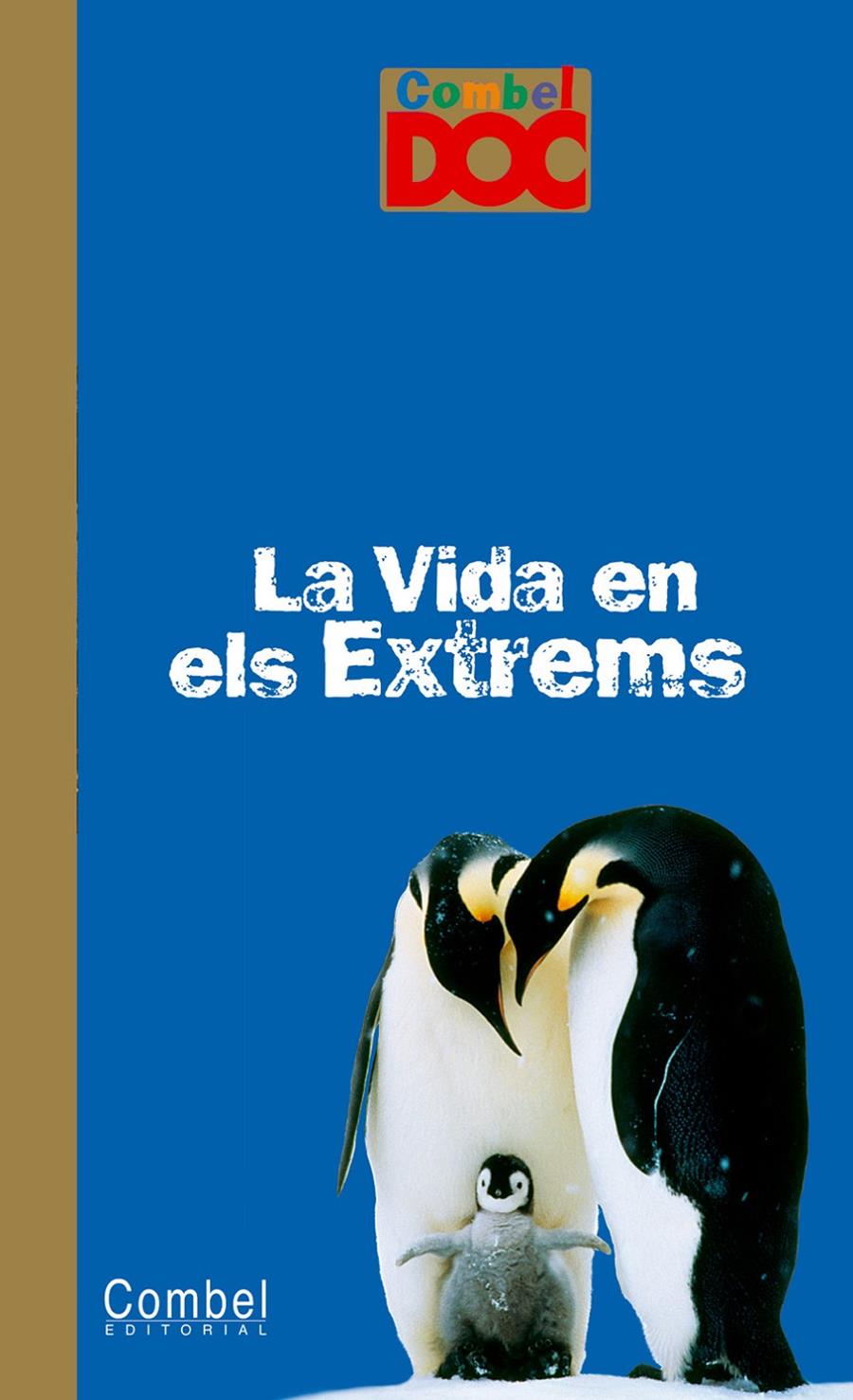 LA VIDA EN ELS EXTREMS | 9788498251852 | Tordjman, Nathalie/Fournier le Ray, Anne-Laure