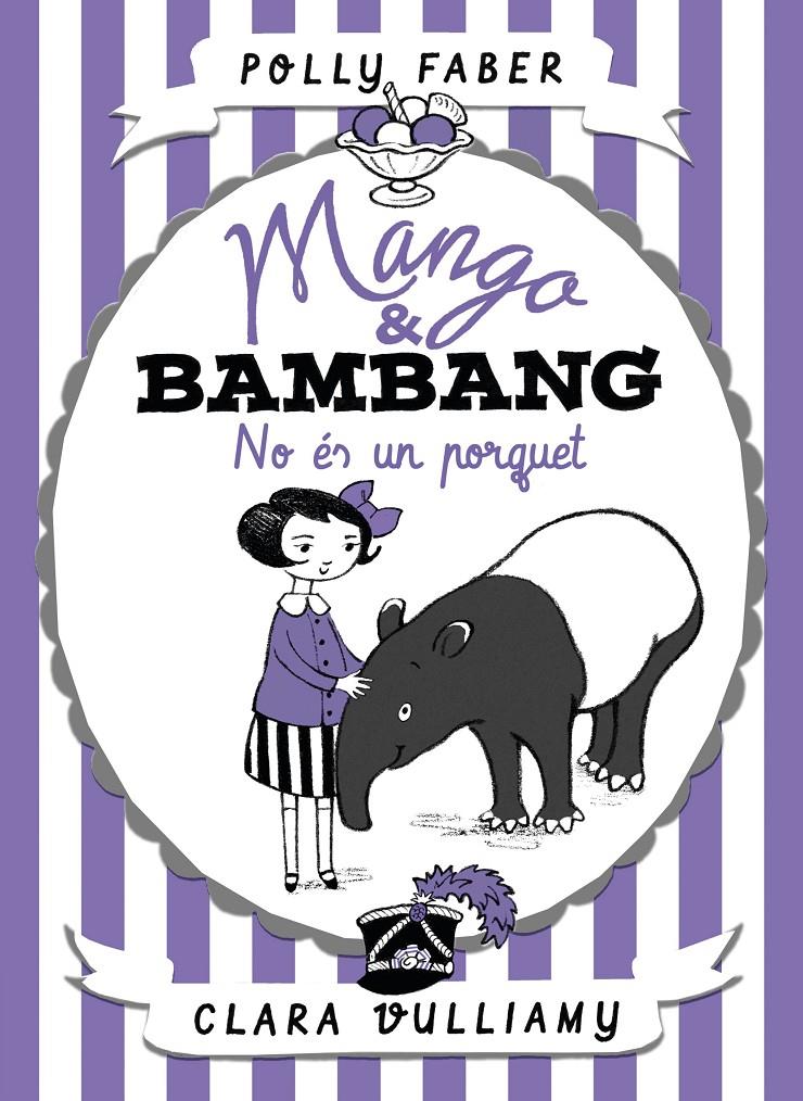 Mango & Bambang. No és un porquet | 9788491374039 | Faber, Polly