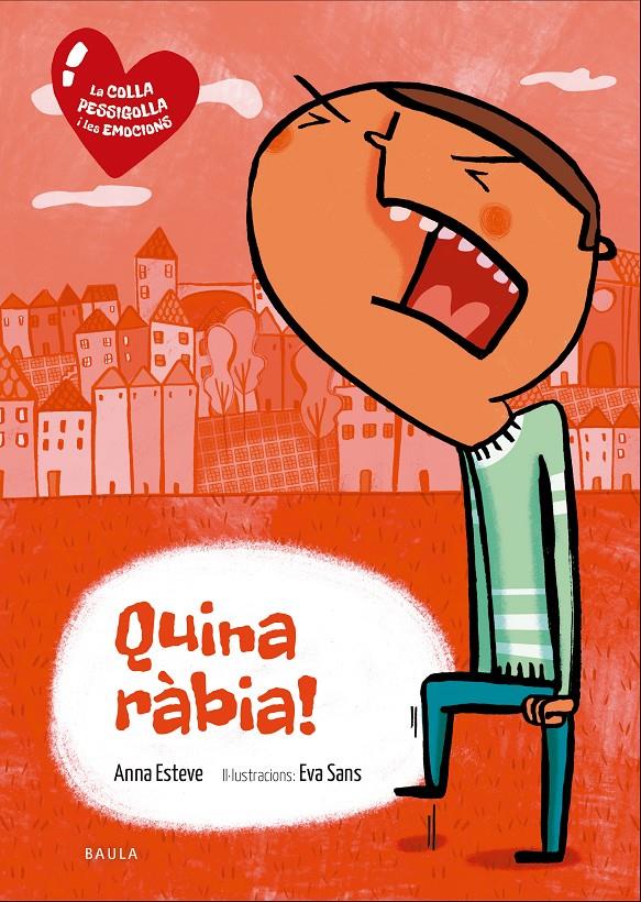 Quina ràbia! | 9788447938742 | Esteve Ràfols, Anna