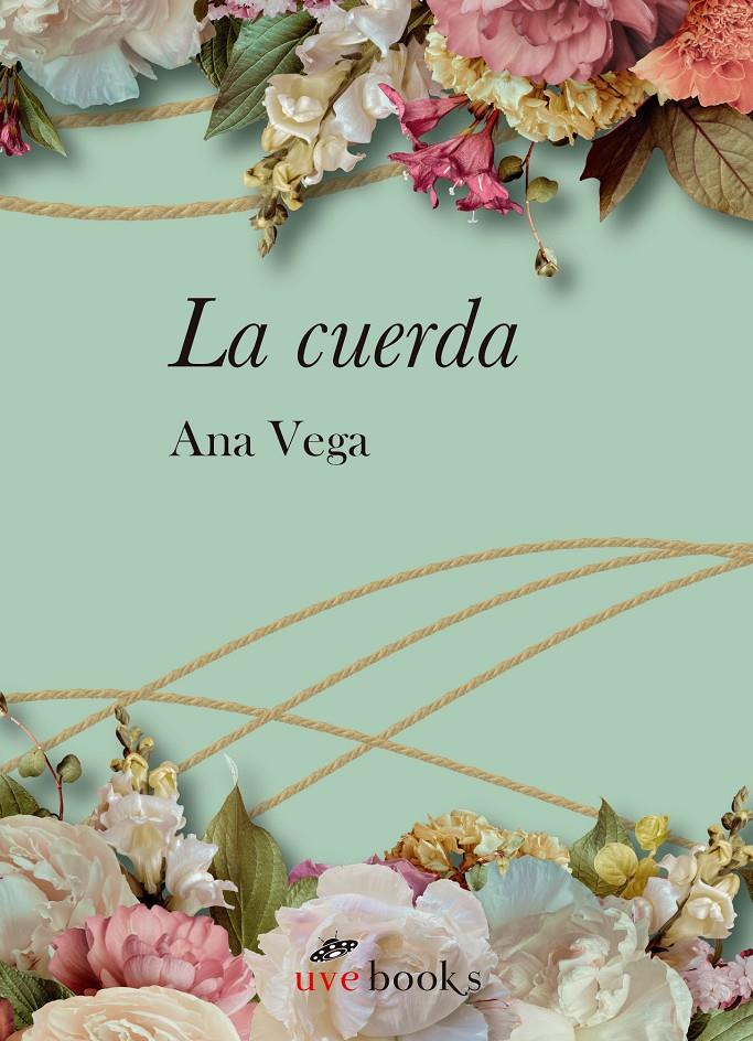 La cuerda | 9788412635065 | Vega, Ana