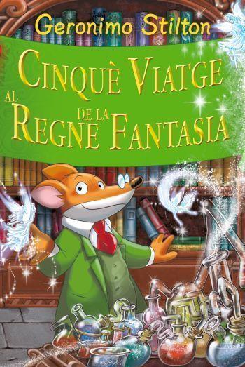 Cinquè viatge al Regne de la Fantasía (Geronimo Stilton) | 9788499322629 | Geronimo Stilton