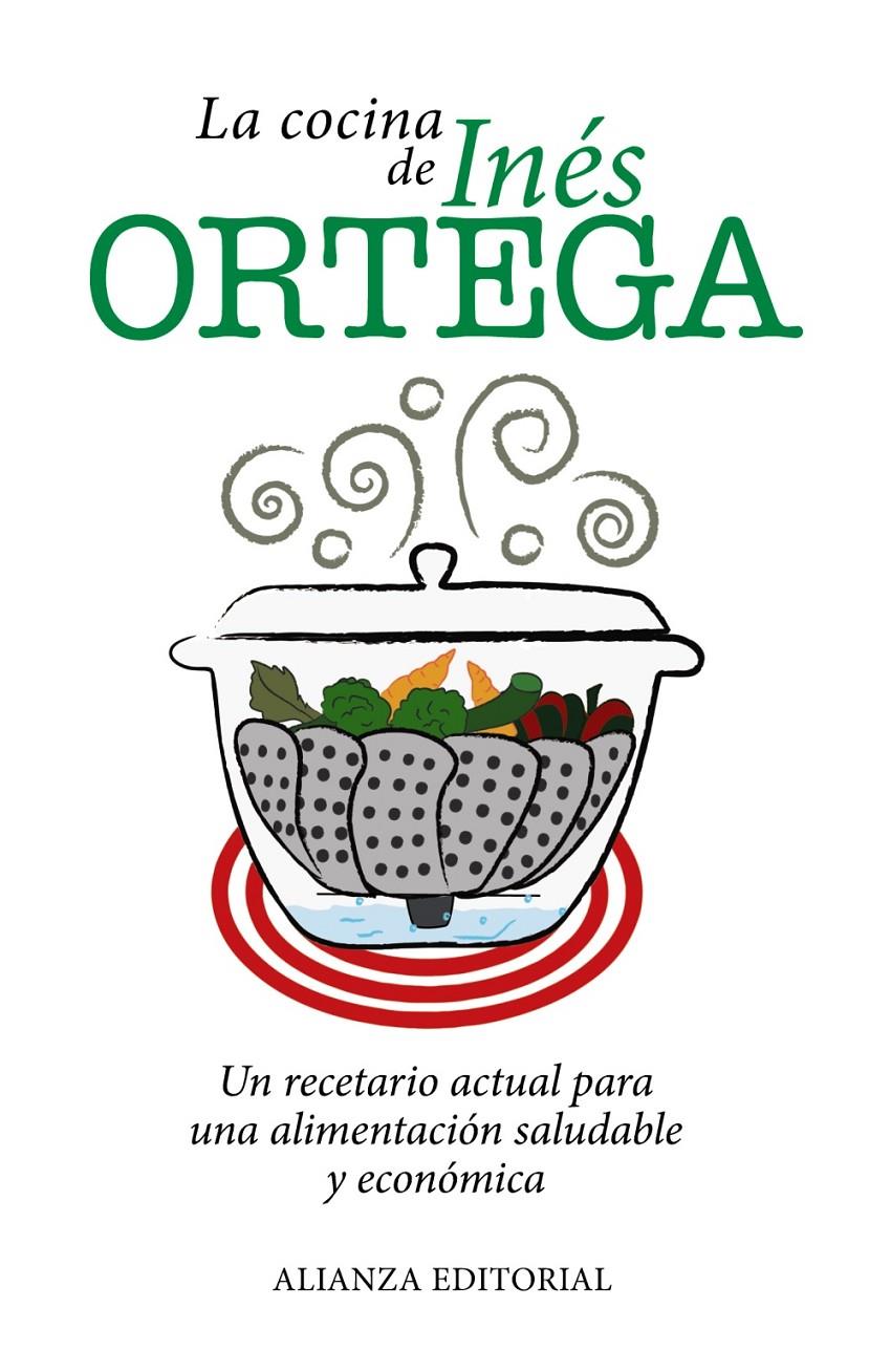 La cocina de Inés Ortega | 9788420671581 | Ortega, Inés
