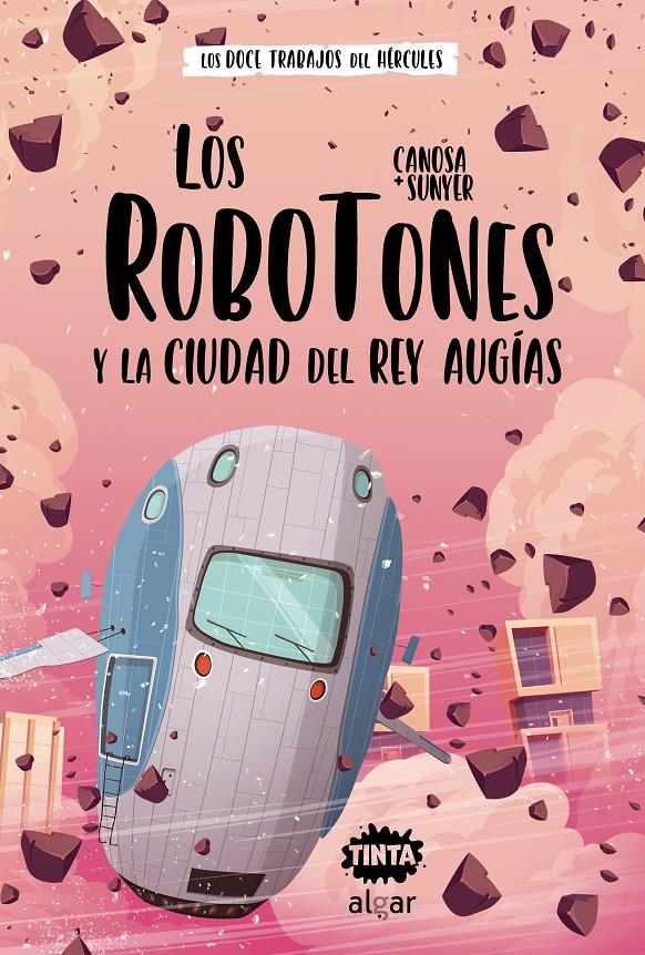 Los Robotones y la ciudad del rey Augías | 9788491425687 | Canosa, Oriol