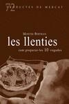 Les llenties, com preparar-les 10 vregades | 9788412531657 | Bertran, Montse