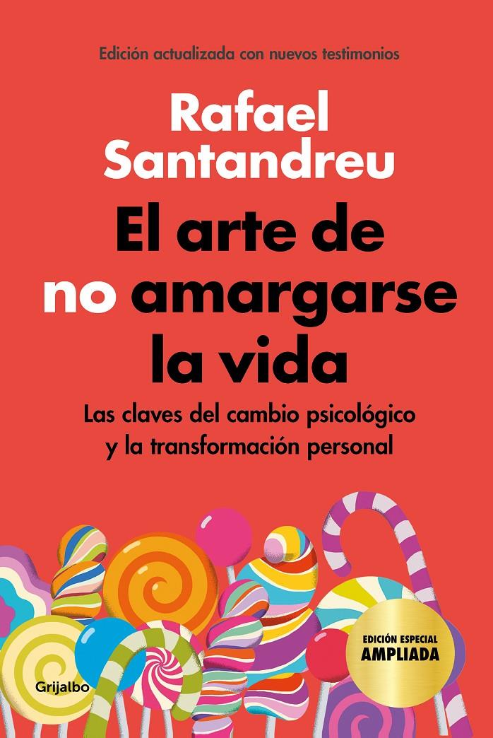 El arte de no amargarse la vida (edición especial) | 9788425360480 | Santandreu, Rafael