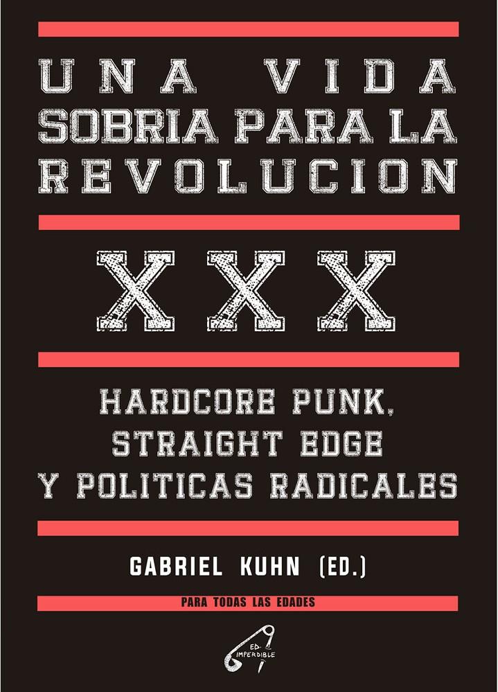 UNA VIDA SOBRIA PARA LA REVOLUCIÓN | 9788412776836 | KUHN, GABRIEL