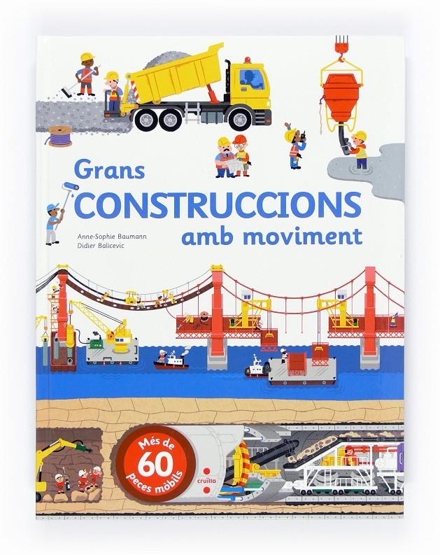 Grans construccions amb moviment | 9788466135993 | Anne-Sophie Baumann/ Didier Balicevic