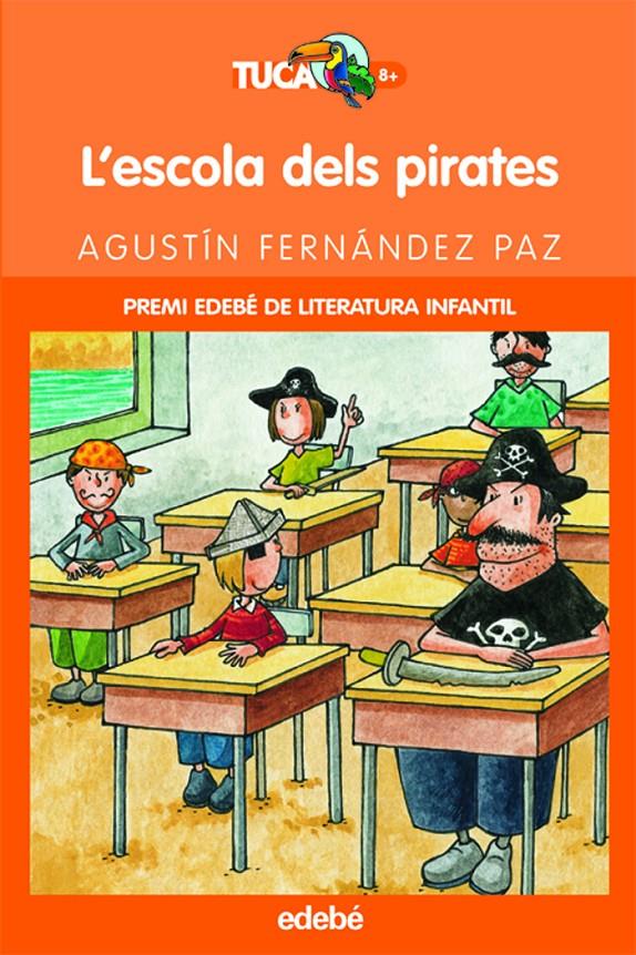 L? ESCOLA DELS PIRATES | 9788423673346 | Fernández Paz, Agustín