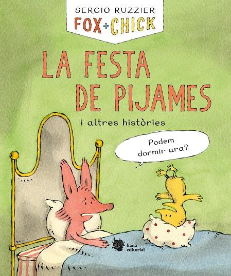 Fox + Chick. La festa de pijames i altres històries | 9788412358711 | Ruzzier, Sergio