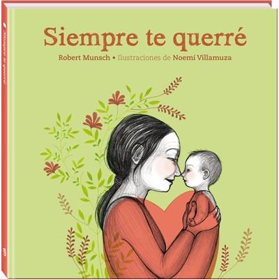 Siempre te querré | 9788494154454 | Munsch, Robert