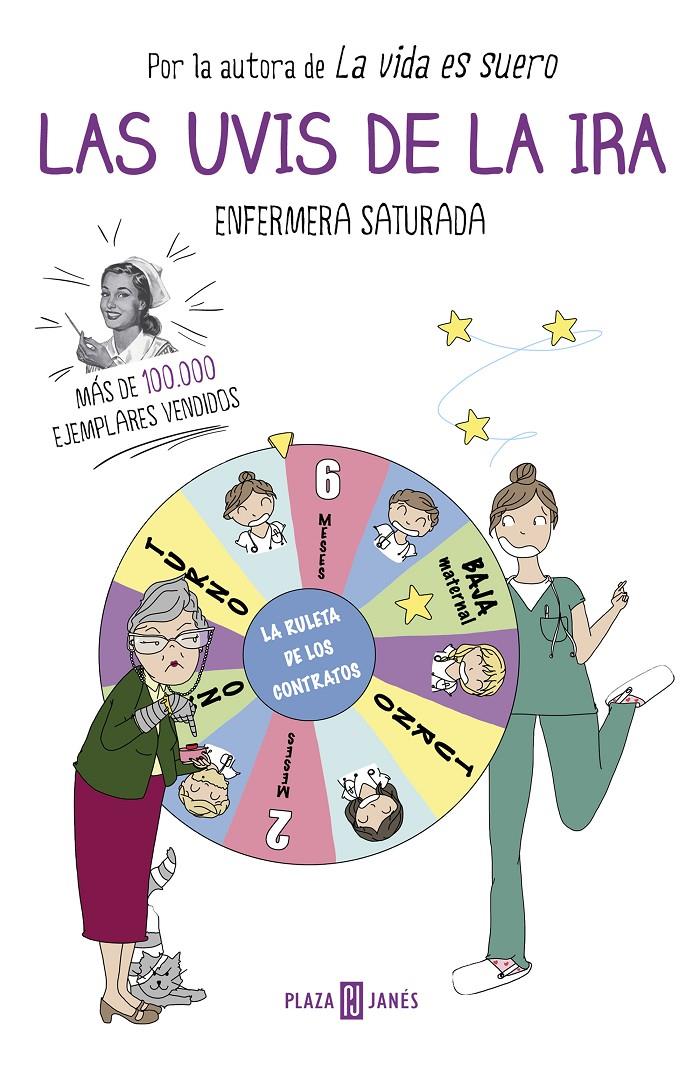 Las uvis de la ira | 9788401017551 | Enfermera Saturada,