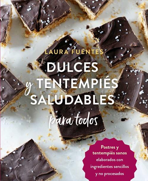 Dulces y tentempiés saludables para todos | 9788412027051