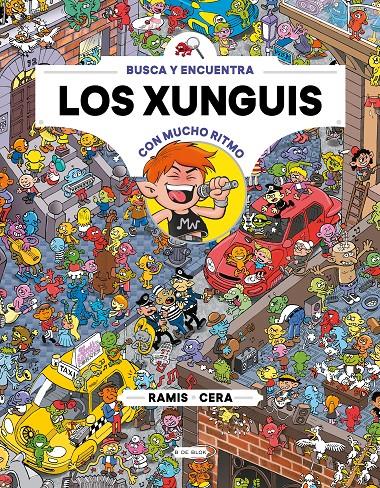 Los Xunguis con mucho ritmo (Colección Los Xunguis) | 9788416712670 | Cera,/Ramis,