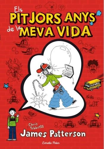 1. Els pitjors anys de la meva vida | 9788499329017 | James Patterson